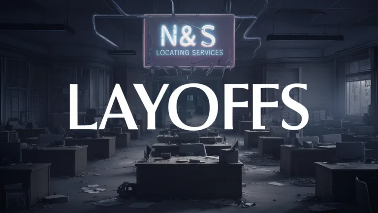 N&S Locating Services Layoffs